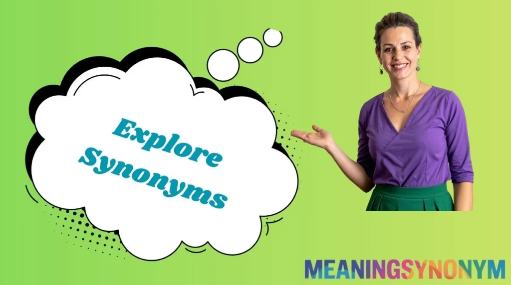 Explore Synonyms