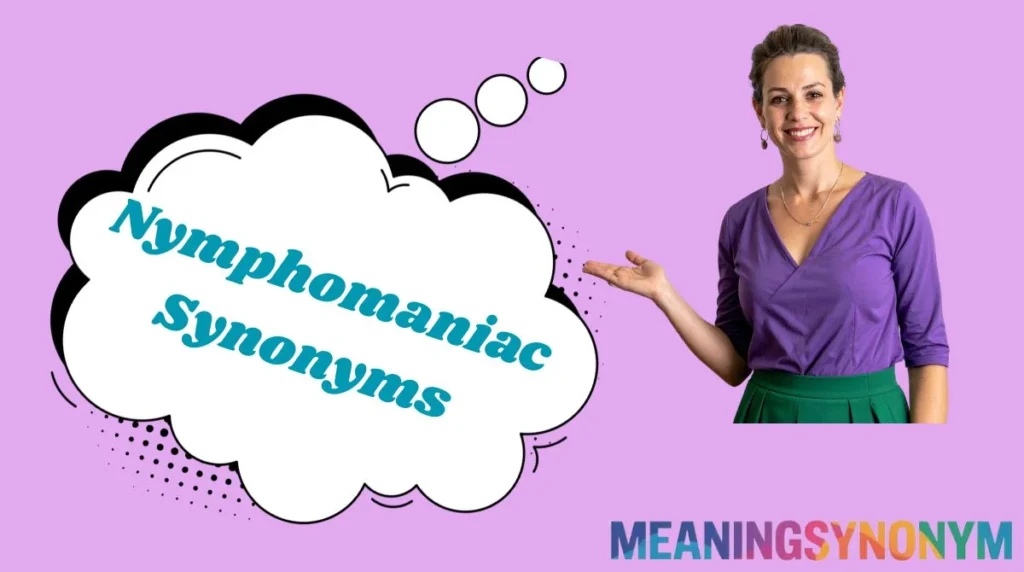 Nymphomaniac Synonyms