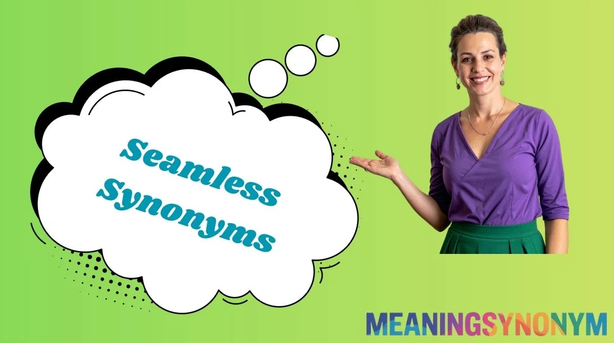 Seamless Synonyms
