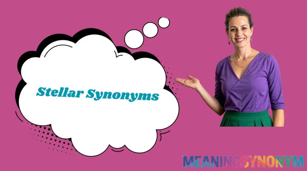 Stellar Synonyms