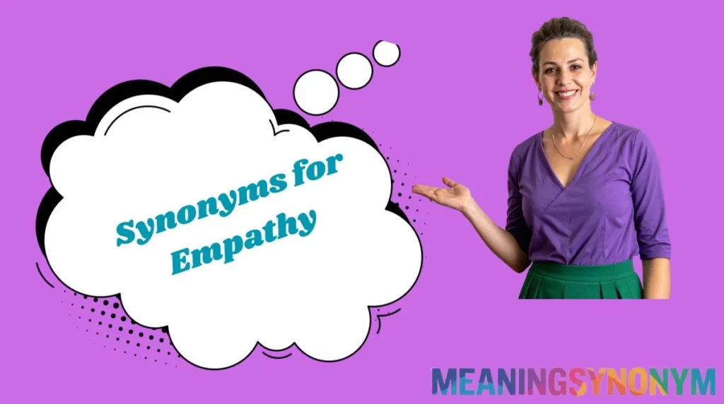 Synonyms for Empathy