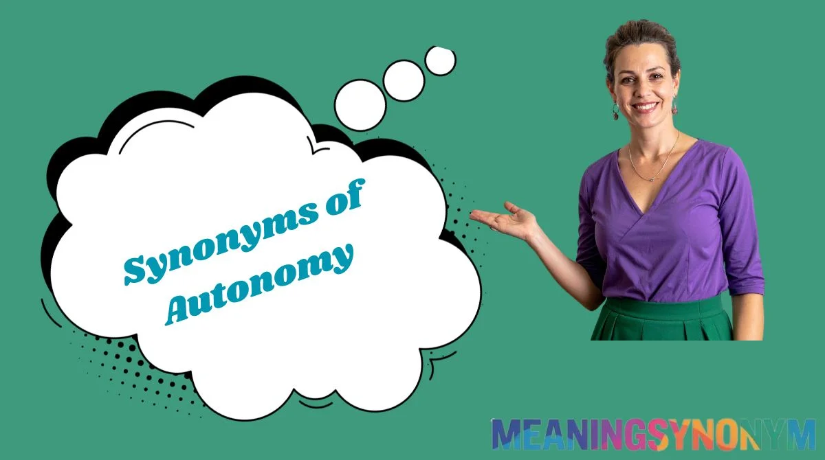 Synonyms of Autonomy