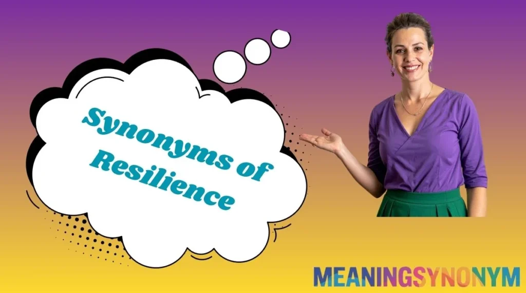 Synonyms of Resilience
