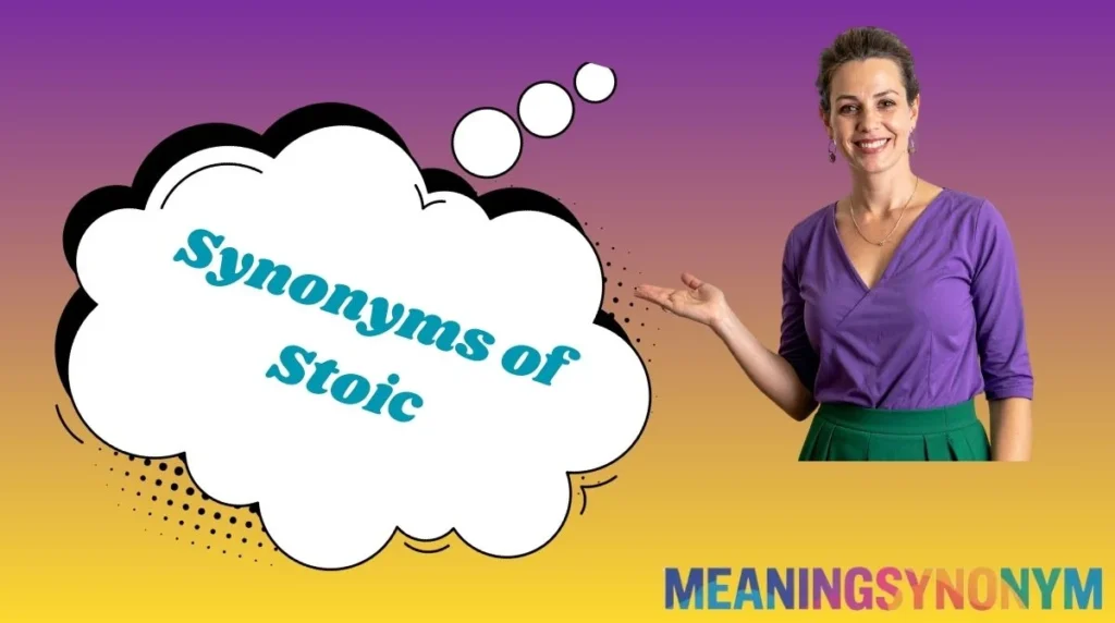 Synonyms of Stoic