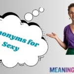 Synonyms for Sexy