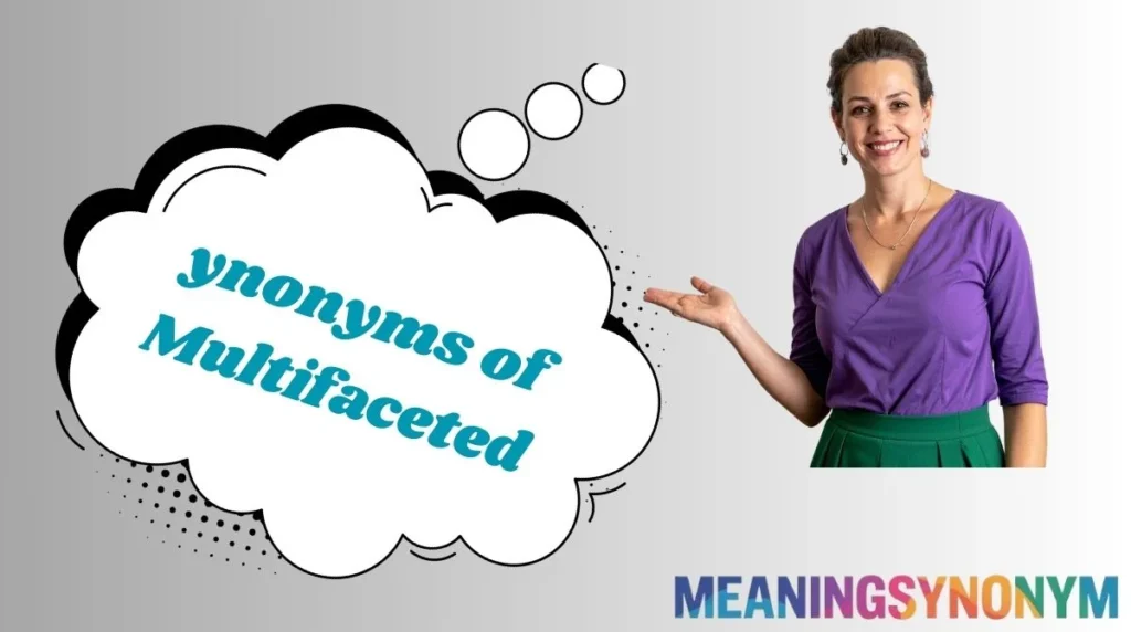 ynonyms of Multifaceted